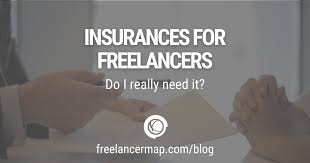 Insurance for Freelancers: What You Actually Need